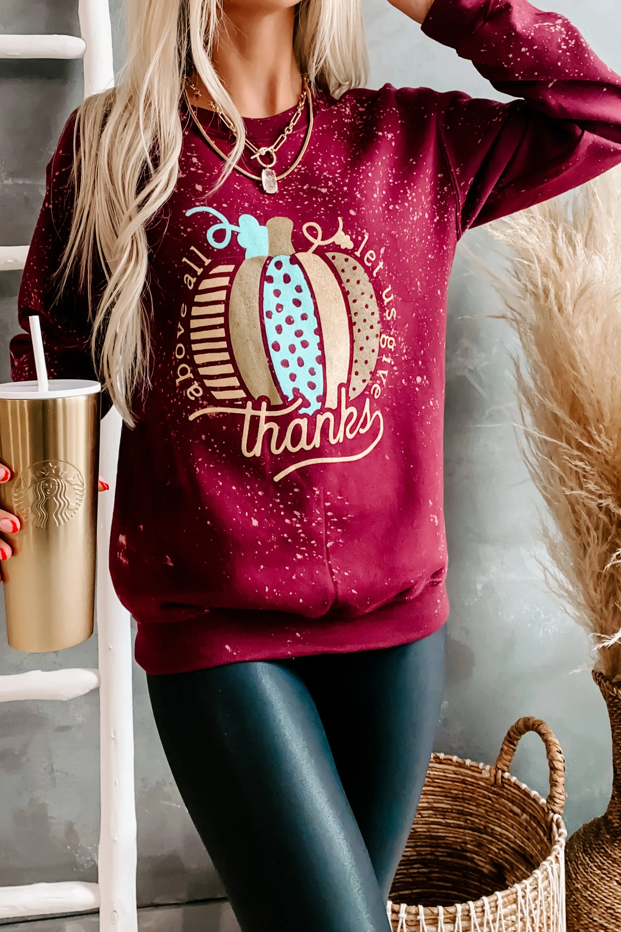 "Above All, Let Us Give Thanks" Graphic Crewneck (Maroon Bleached)