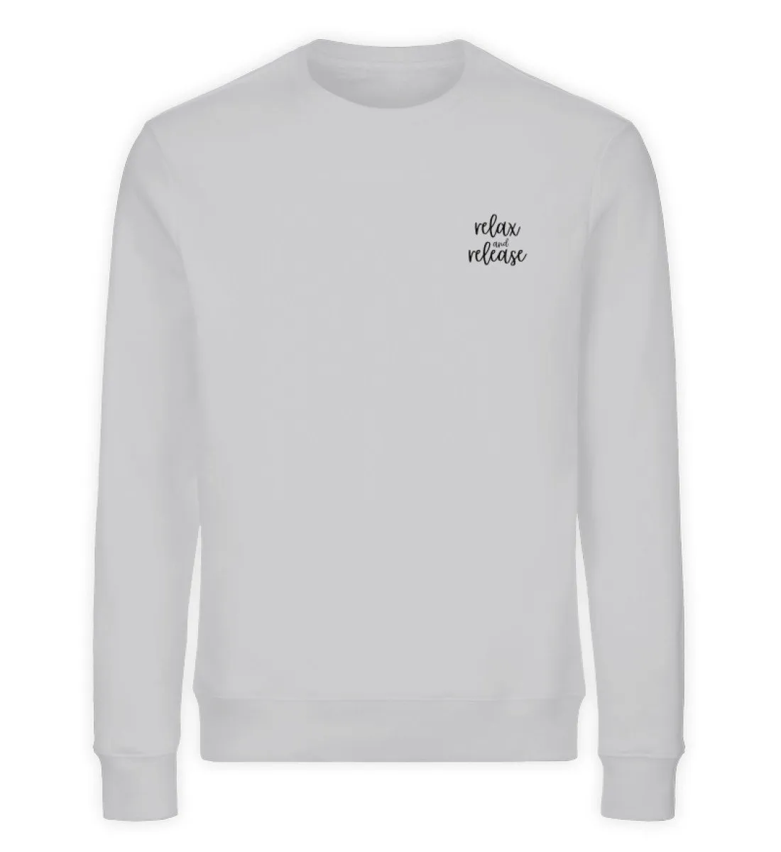 Relax and release Bio Sweatshirt Unisex