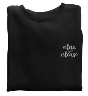 Relax and release Bio Sweatshirt Unisex